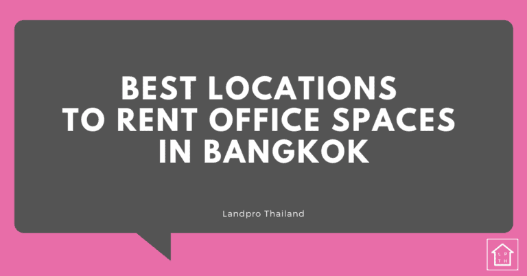 Best locations to rent office spaces in Bangkok