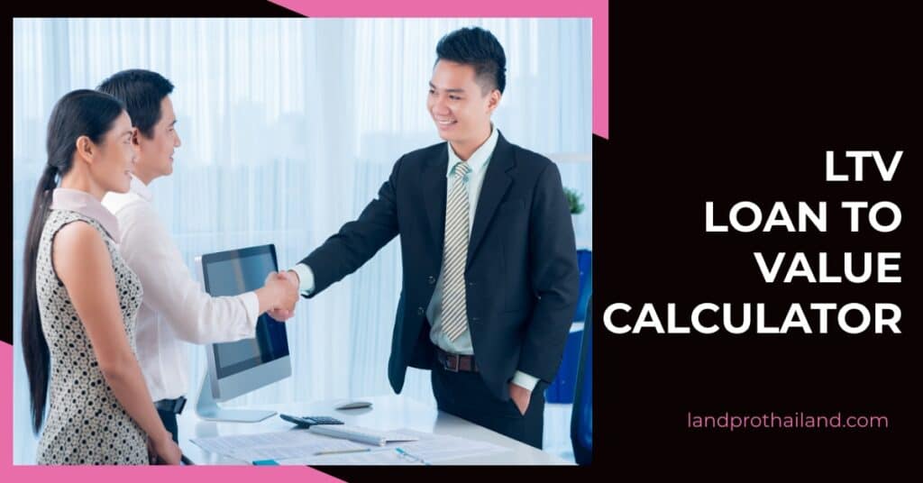 loan to value calculator thailand
